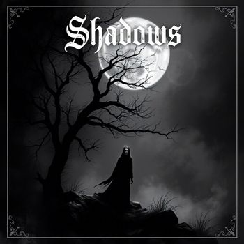 Shadows - Shadows – Last
