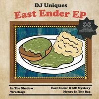 DJ Uniques - East Ender EP