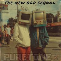 Puretone - The New Old School