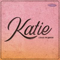 Chase McBride - Katie