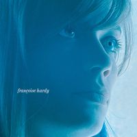 Françoise Hardy - L'amitié (Legacy Edition)