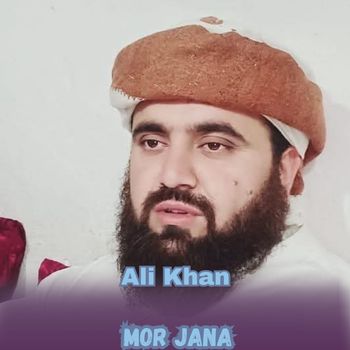 Ali Khan - Mor Jana