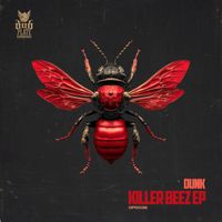 Dunk - Killer Beez EP