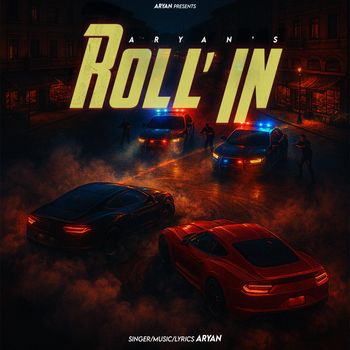 Aryan - Roll'in