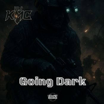 DJ KMC - Going Dark