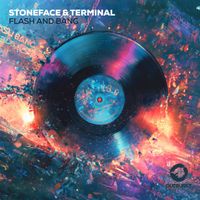 Stoneface & Terminal - Flash and Bang