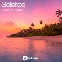 Salva Gomez - Solstice