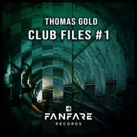 Thomas Gold - Club Files #1