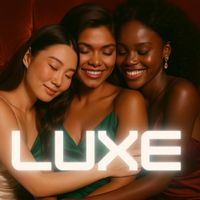 LUXE - LUXE