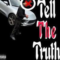 Mo Money - Tell The Truth (Explicit)