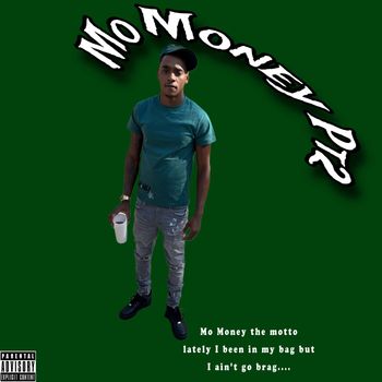 Mo Money - MM pt2 (Explicit)