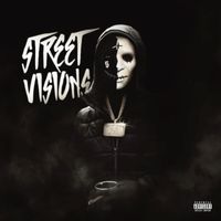 SV - Street Visions (Explicit)