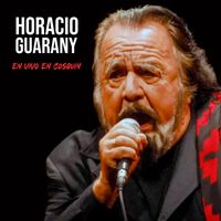 Horacio Guarany - En vivo en Cosquin