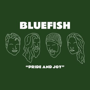 Bluefish - Pride and Joy