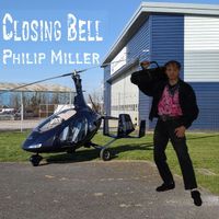 Philip Miller - Closing Bell