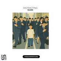 Facukid - Distracting
