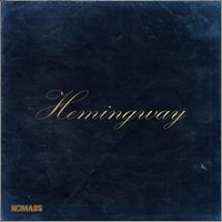 NOMADS - Hemingway