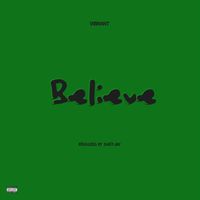 Vibrant - Believe (Explicit)