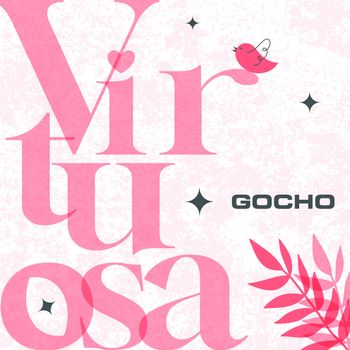 Gocho - Virtuosa