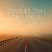 Bill DeJohn - Twenty-Two and True