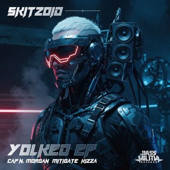 Skitzoid - Yolked EP (Explicit)