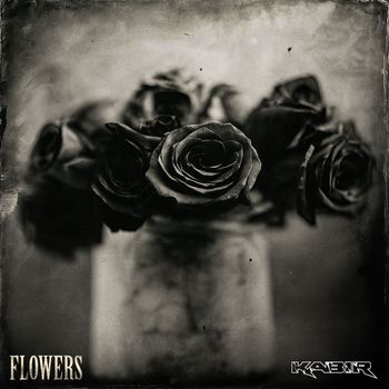 KABIR - FLOWERS (Explicit)