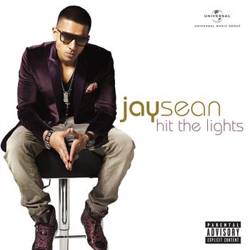 Jay Sean - Hit The Lights (Explicit)