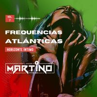 Martino - Frequencias Atlanticas, Vol. 7 (Horizonte Intimo)