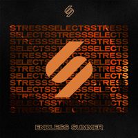 Stress - Stress Selects: Endless Summer (Mixed)