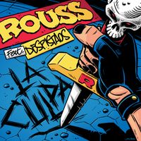 Rouss - LA CULPA (feat. Despistaos)