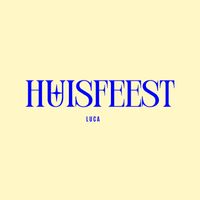 LUCA - Huisfeest