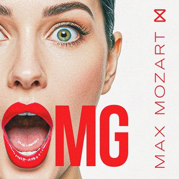 Max Mozart - OMG