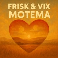 Frisk & Vix - Motema