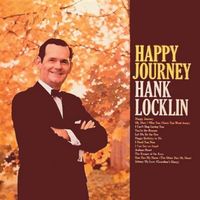 Hank Locklin - Happy Journey (2022 Digitally Remastered)