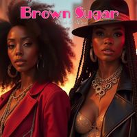 Brown Sugar - What U Want