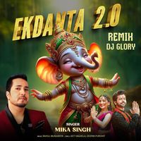 Mika Singh - Ek Danta 2.0 (Remix DJ Glory)
