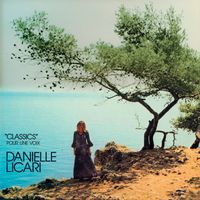 Danielle Licari - "Classics" pour une voix