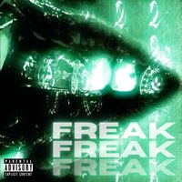 KENZI - Freak (Explicit)