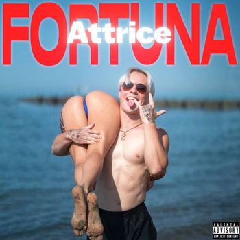 FORTUNA - Attrice (Explicit)