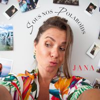JANA - Sous nos Polaroïds