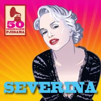Severina - 50 originalnih pjesama