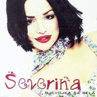 Severina - Djevojka sa sela