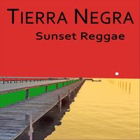 Tierra Negra - Sunset Reggae