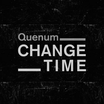 Quenum - Change Time