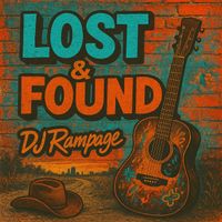 DJ Rampage - Lost & Found