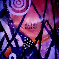 Chad Dubz - Cosmic Shit