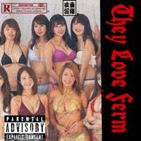 Paradise - They Love Ferm (Explicit)