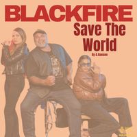Blackfire - Save the World