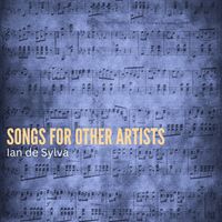 Ian de Sylva - Songs for Other Artists