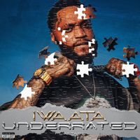 I Waata - Underrated (Explicit)
